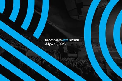 Copenhagen Jazz Festival 2 Copenhagen Jazz Festival 2026