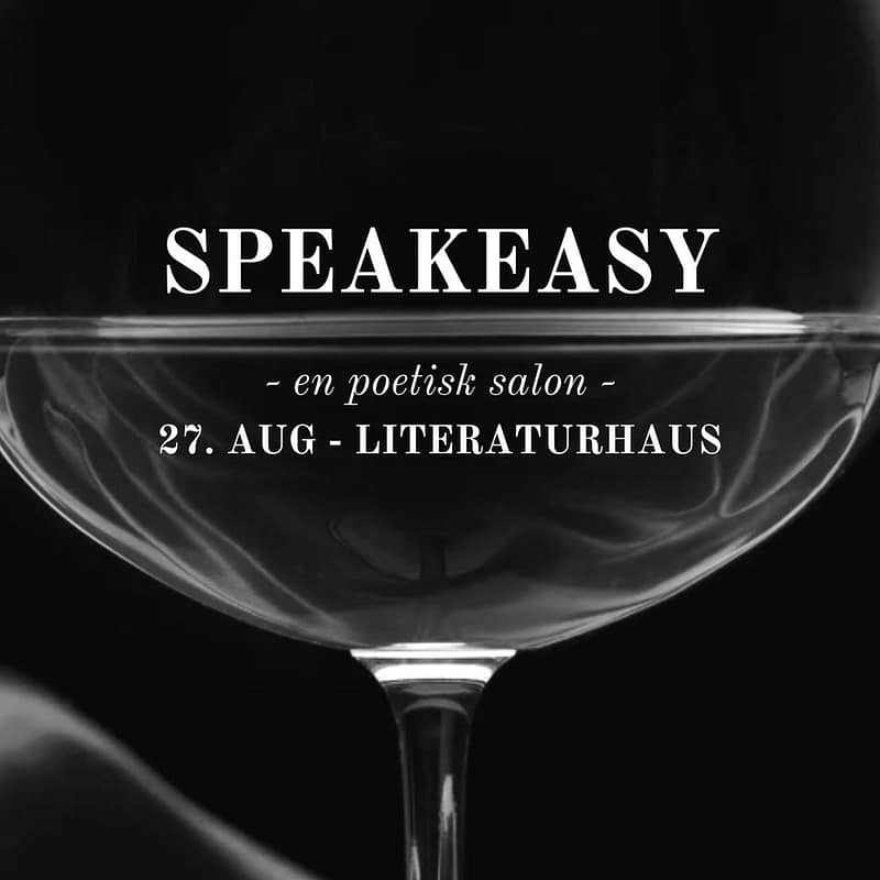 Speakeasy - en poetisk salon 2 Illustration af glas med tekst Speakeasy